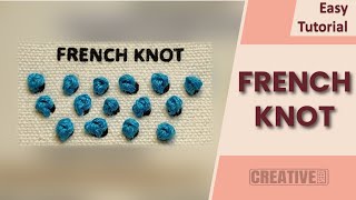 Mastering the FRENCH KNOT  Embroidery Tips amp Techniques  Creative Seed [upl. by Spracklen]