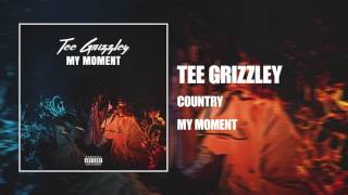 Tee Grizzley  Country Official Audio [upl. by Ailsa]