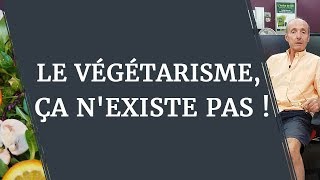 LE VÉGÉTARISME ÇA NEXISTE PAS [upl. by Ariat509]