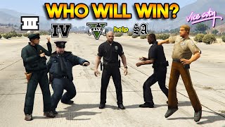 WHICH COP WILL WIN GTA 5 VS GTA 4 VS GTA SAN VS GTA VC VS GTA 3 [upl. by Emoraj417]