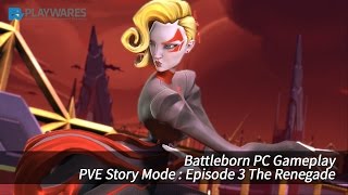 Battleborn PC Gameplay  PVE Story Mode Episode 3 The Renegade [upl. by Llib]