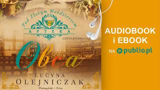 Apteka pod Złotym Moździerzem Obca Lucyna Olejniczak Audiobook PL [upl. by Zadoc]