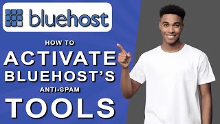 How to activate bluehost’s antispam tools 2024 [upl. by Ottavia]