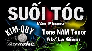 SUỐI TÓC  KARAOKE  Tone NAM Tenor  AbLa giáng [upl. by Ennadroj]