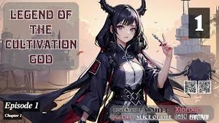 Legend of the Cultivation God Episode 1 Audio Passion Pages [upl. by Bowen315]