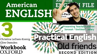 American English file 2nd Edition Book 3 Workbook Practical English Episode 3 Old friends [upl. by Parhe351]