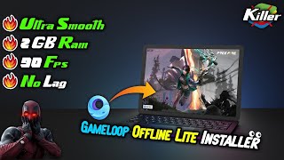 Gameloop 32 Bit Offline Lite Version For Low End PC 😨 2GB Ram PC No Lag FREE FIRE Gameloop Lite � [upl. by Lozano]