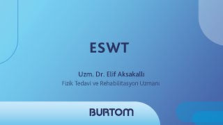 Fizik Tedavi ve Rehabilitasyon Uzmanı Dr Elif Aksakallı  ESWT [upl. by Barnie]