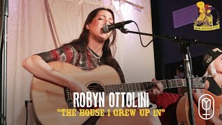 Robyn Ottolini  quotThe House I Grew Up Inquot [upl. by Arimat]