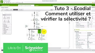 Tuto EcoStruxure Power Design  Ecodial  3  Sélectivité et protection  Schneider Electric France [upl. by Jaf]