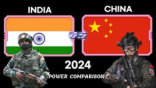 India vs China Military Power Comparison 2024  China vs India Military Power 2024 [upl. by Saideman]