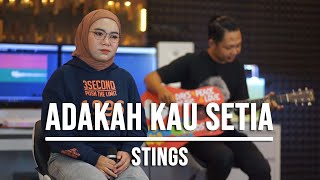 ADAKAH KAU SETIA  STINGS LIVE COVER INDAH YASTAMI [upl. by Arted233]