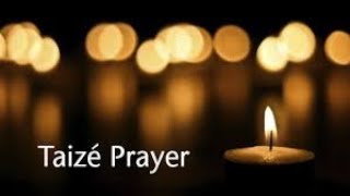 Taizé Prayer for Peace [upl. by Nollie644]