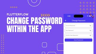 Change User Password all within the App on FlutterFlow [upl. by Ianteen330]