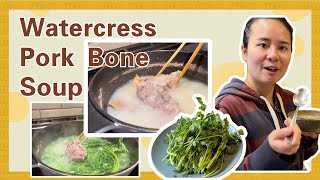 Watercress Pork Bone Soup 【My Moms Recipe】 [upl. by Orten903]