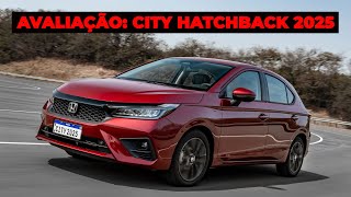 HONDA CITY HATCHBACK FICOU MELHOR NA LINHA 2025 [upl. by Pfeifer]