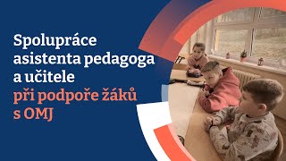 Spolupráce asistenta pedagoga a učitele při podpoře žáků s OMJ [upl. by Vinita]