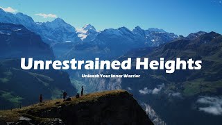 Unrestrained Heights official video  Motivational Inspiration Song  Unleash Your Inner Warrior [upl. by Trubow]