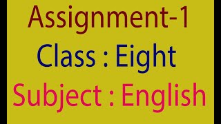 Assignment1classeight English [upl. by Enrobso]