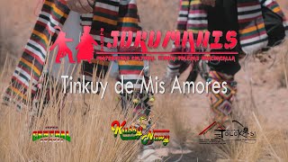 TINKUY DE MIS AMORES  GRUPO KUSSY ÑAWY  BANDA SUPER CENTRAL POTOSI  TINKUY HUACHACALLA JUKUMANIS [upl. by Jania]