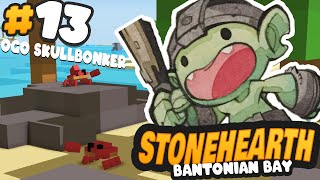 Stonehearth Gameplay  Ogo Skullbonker has arrived to Bonk  Ep 13 [upl. by Ingvar716]