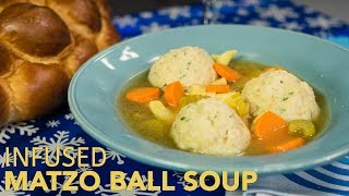 Matzo Ball Soup  Infused Food How To  MagicalButtercom [upl. by Leasim]