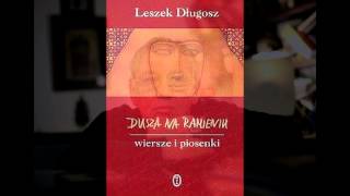 Poezja śpiewana  Leszek Długosz  quotMetafizyczny kleszczquot [upl. by Ahtnamas]