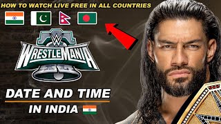 WrestleMania 40 Date And Time In India [upl. by Moe572]