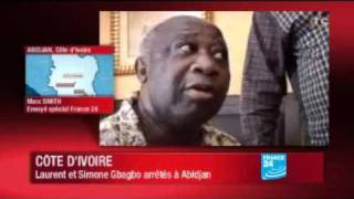 Côte dIvoire  Laurent et Simone Gbagbo arrêtés à Abidjan [upl. by Drislane]