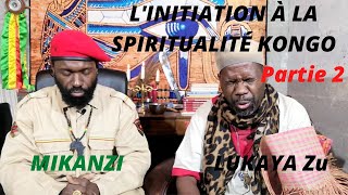 LUKAYA Zu LInitiation à la spiritualité kongo  Présentation de son livre Partie 2 [upl. by Three925]