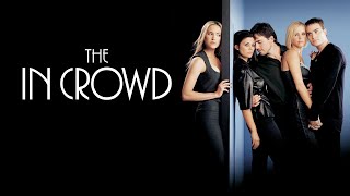 The In Crowd  Trailer [upl. by Ingamar502]