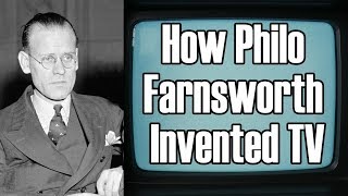 Philo Farnsworth and the Invention of Electronic Television [upl. by Els]