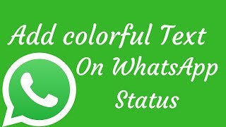 How To Add Colorful Text On Whatsapp StatusLatest Update [upl. by Ayr786]