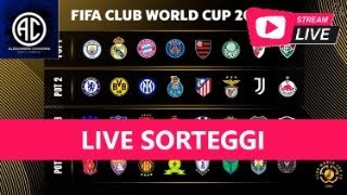 LIVE  RIVIVI IL SORTEGGIO DEL MONDIALE PER CLUB [upl. by Ydnys]