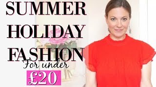 Summer Holiday Outfits for Under £20  Fashion Over 40 [upl. by Ailene]