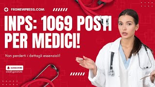 INPS 1069 Posti per Medici [upl. by Priscilla380]