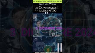 LE CONFESSIONI DI UN ILLUMINATO VOLUME11 theleozagamishowlesule canaleufficialezagamiani [upl. by Aleusnoc]