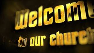 Welcome to Church  Motion Videos for Church [upl. by Coben]