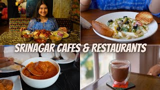 Best SRINAGAR Cafes amp Restaurants  Dum Aloo Desserts Burger Wazwan Pizza Noon Chai amp More [upl. by Yelwah]