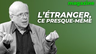 Létranger ce presquemême avec Jacob Rogozinski [upl. by Llenej401]