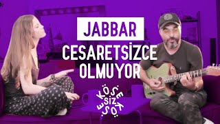 Jabbar  Cesaretsizce Olmuyor  Köşesiz Köşe [upl. by Menendez]