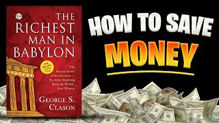 The Richest Man in Babylon Book Summary 2024  Book Simplified [upl. by Aniryt]