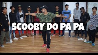 Scooby Do Pa Pa  DJ Kass  Choreography By Rishabh Pokhriyal [upl. by Eustis]