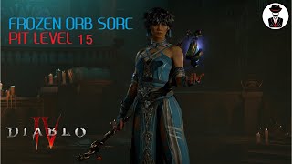 Frozen Orb Sorc  Pit Level 15  Diablo 4 [upl. by Tristan988]