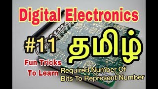 Digital Electronics  11  Part1  Bits Required To Represent Digit  Tamil [upl. by Melina]