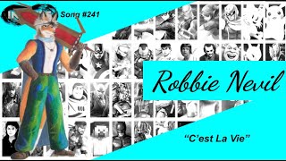 Cest La Vie  Robbie Nevil [upl. by Forland]