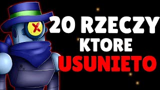 20 RZECZY KTÓRE USUNIĘTO z BRAWL STARS ❌😱 [upl. by Tanny]