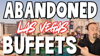 Could Any of These CLOSED BUFFETS ReOpen in Las Vegas FIND OUT [upl. by Avirt731]