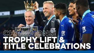 Leicester City Trophy Lift amp Premier League Title Celebrations [upl. by Artenek]