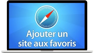 Tutoriel Mac  Ajouter un site à vos favoris sur Safari [upl. by Annayrb]